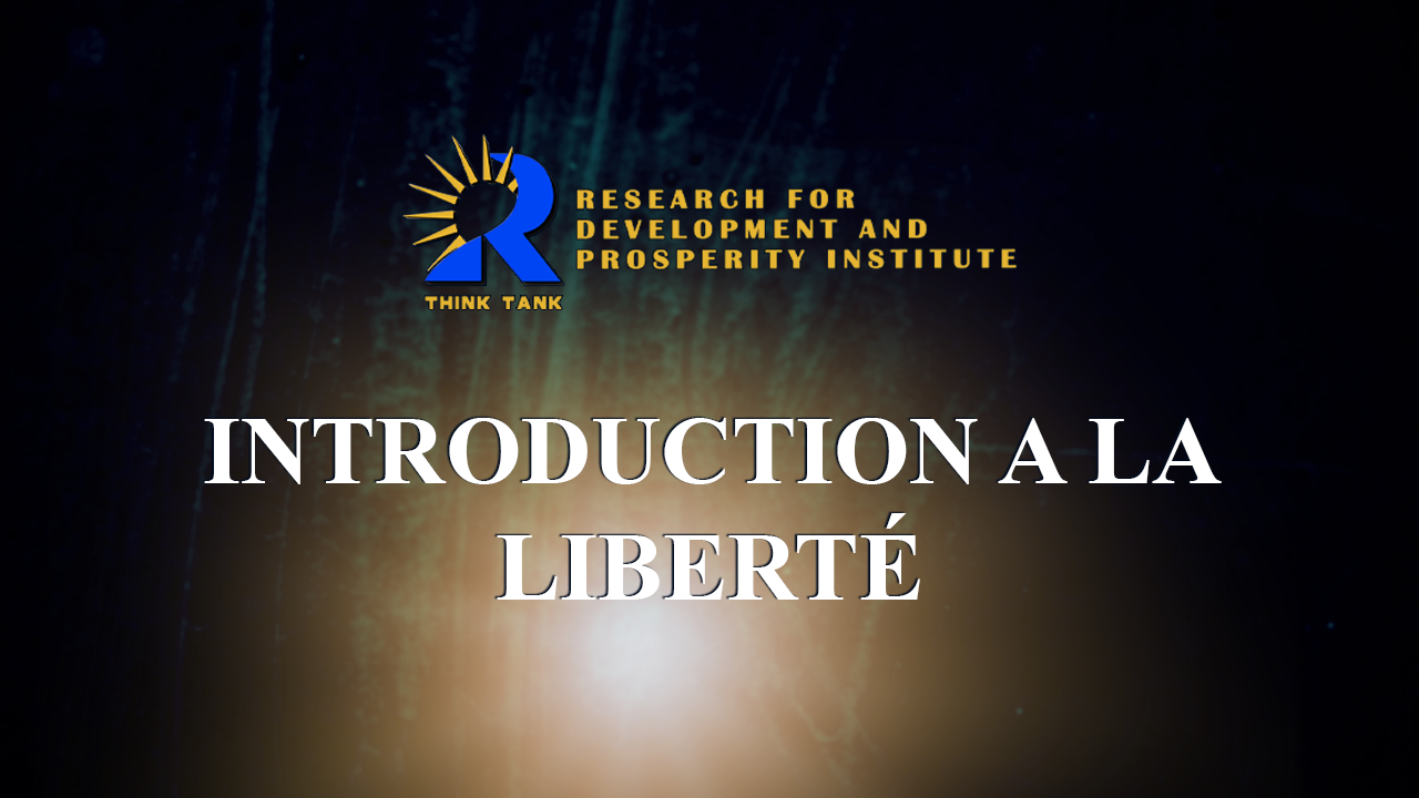 INTRODUCTION A LA LIBERTÉ